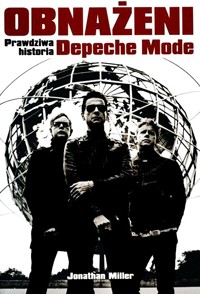 Obnażeni. Prawdziwa historia Depeche Mode. - Miller Jonathan - ebook