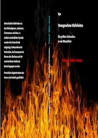 Unangenehme Wahrheiten: Die größten Verbrechen an der Menschheit  durch den Talmud,  die Bibel  und den Koran - Hans-Jürgen Wichert - ebook