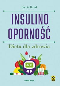 Insulinooporność Dieta dla zdrowia - Dorota Drozd - książka