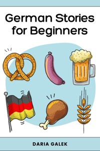 German Stories for Beginners - Daria Galek - ebook