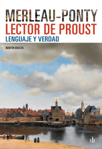 Merleau-Ponty lector de Proust - Martín Buceta - ebook