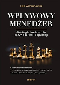 Wpływowy menedżer - Wilmanowicz Ewa - książka