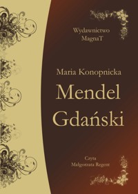 Mendel Gdański - Maria Konopnicka - ebook + audiobook