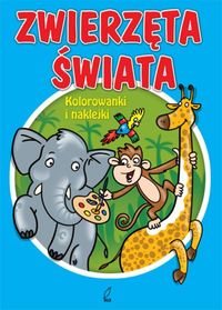 Zwierzęta świata Kolorowanki i naklejki -  - książka