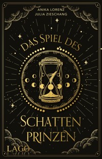 Das Spiel des Schattenprinzen - Anika Lorenz - ebook
