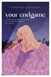 Your Endgame - Kucharczyk Katarzyna - ebook + książka