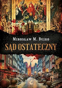 Sąd Ostateczny - Bujko Mirosław M. - książka