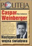 Następna wojna światowa - Peter Schweizer, Caspar Weinberger - ebook