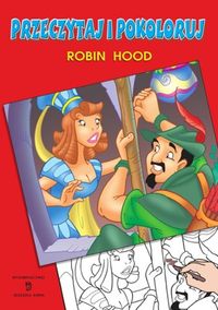 Przeczytaj i pokoloruj Robin Hood -  - książka