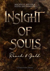 Insight of Souls - Rauch & Gold - Silvia Andermann - ebook