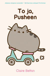 To ja, Pusheen - Claire Belton - ebook