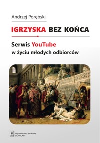 Igrzyska bez końca - Porębski Andrzej - książka