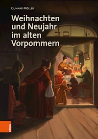 Weihnachten und Neujahr im alten Vorpommern - Gunnar Möller - ebook