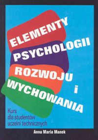 Elementy psychologii rozwoju i wychowania - Manek Anna Maria - książka