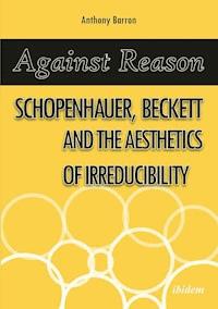 Against Reason - Anthony Barron - ebook