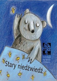 Stary niedźwiedź - Żelewska Agnieszka - książka