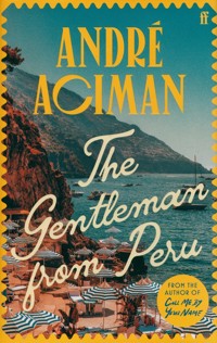 The Gentleman From Peru - Aciman André - książka