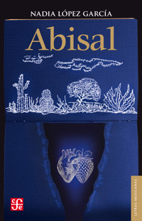Abisal - Nadia López García - ebook