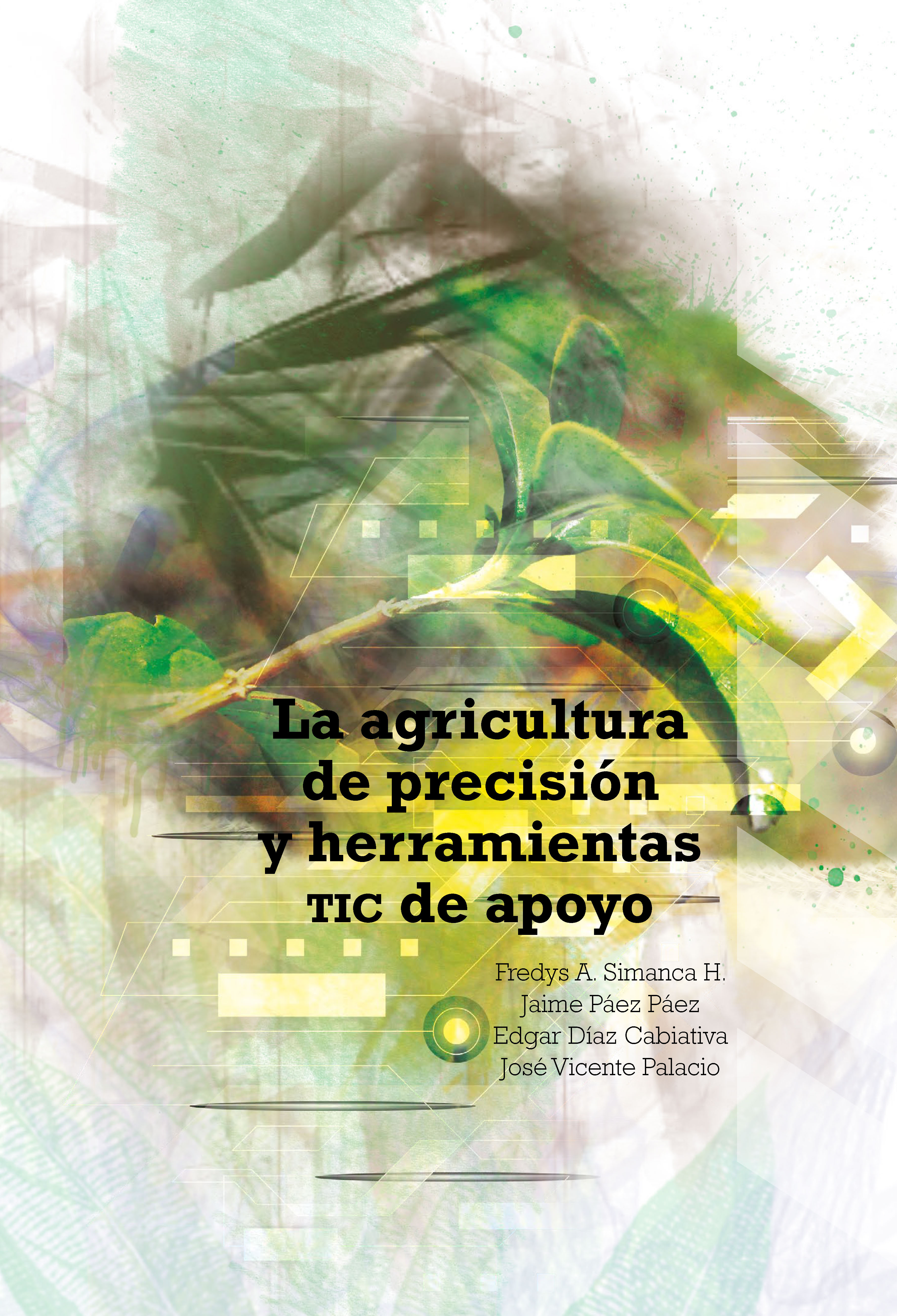 La agricultura de precisión y herramientas TIC de apoyo