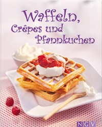 Waffeln, Crêpes und Pfannkuchen -  - ebook