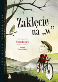 Zaklęcie na W - Rusinek Michał - książka