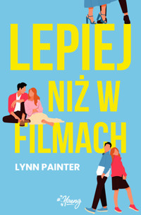 Lepiej niż w filmach - Lynn Painter - ebook + książka