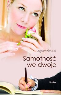 Samotność we dwoje - Lis Agnieszka - książka