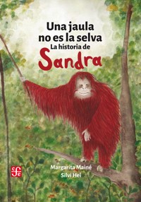 Una jaula no es la selva - Margarita Mainé - ebook