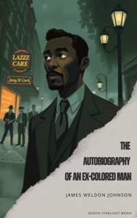 The Autobiography of an Ex-Colored Man - James Weldon Johnson - ebook
