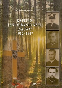 Kapitan Jan Dubaniowski Salwa - Gaweł Grzegorz - książka