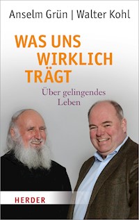 Was uns wirklich trägt - Walter Kohl - ebook