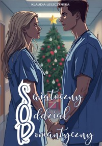 Świąteczny Oddział Romantyczny - Leszczyńska Klaudia - ebook