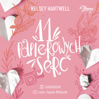 11 papierowych serc - Hartwell Kelsey - ebook + audiobook + książka