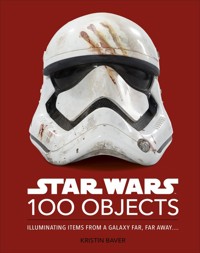 Star Wars 100 Objects - Baver Kristin - książka