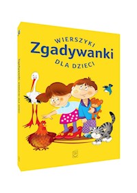 Zgadywanki Wierszyki dla dzieci - Anna Edyk-Psut - książka