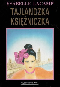 Tajlandzka księżniczka - Ysabelle Lacamp - ebook