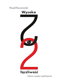 Wysoka łączliwość - Kaczmarski Paweł - książka