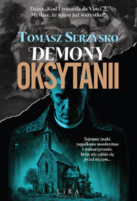 Demony Oksytanii - Serzysko Tomasz - ebook + audiobook + książka
