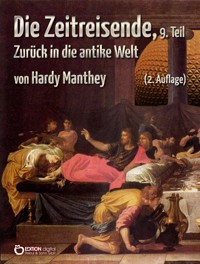 Die Zeitreisende, Teil 9 - Hardy Manthey - ebook