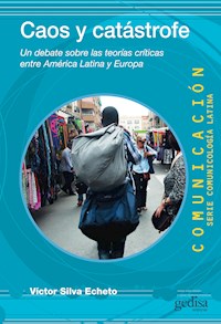 Caos y catástrofe - Víctor Silva Echeto - ebook