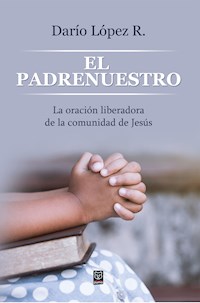 El Padrenuestro - Darío López R. - ebook