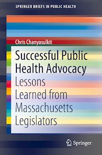 Successful Public Health Advocacy - Chris Chanyasulkit - ebook