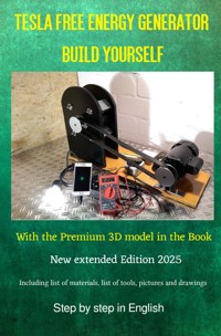 Tesla Free Energy Generator Build Yourself Edition 2025 - Chris James Carter - ebook