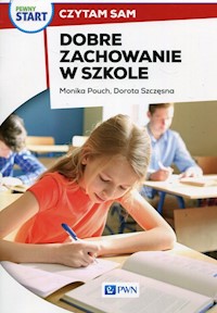 Pewny start Czytam sam Dobre zachowanie w szkole - Pouch Monika, Szczęsna Dorota - książka