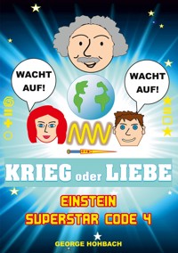 Einstein Superstar Code 4 - George Hohbach - ebook