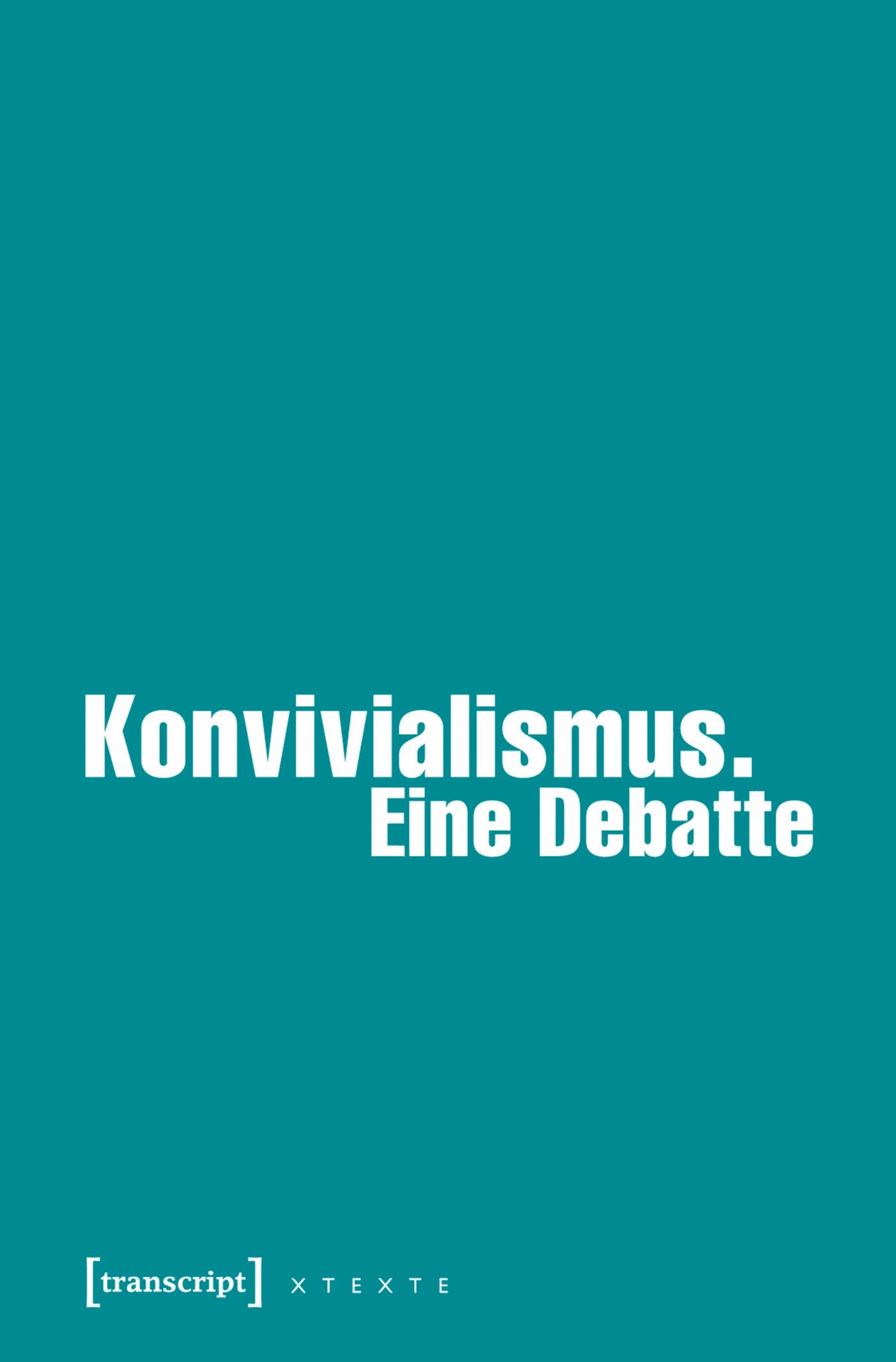 Konvivialismus. Eine Debatte
