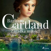 Ponadczasowe historie miłosne Barbary Cartland. Zagadka miłości - Barbara Cartland - ebook + audiobook