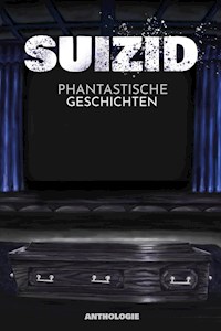 Suizid - Phantastische Geschichten - Ruth und andere Boose und andere - ebook