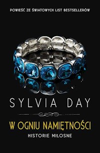 W ogniu namiętności - Sylvia Day - książka