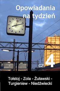 Opowiadania na tydzień. Część 4 - Różni Autorzy - ebook
